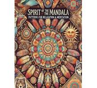 Spirit of the Mandalas
