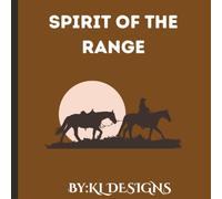 Spirit of the range: Western coloring book for all ages