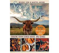 Spirit of the West: Cooking from Ranch House and Range - NUOVO