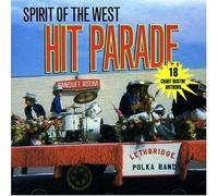 SPIRIT OF THE WEST - HIT PARADE