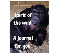 Spirit of the Wild: Animal journal