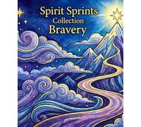 Spirit Sprints Collection: Bravery