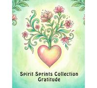 Spirit Sprints Collection: Gratitude