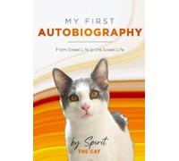 Spirit The Cat My First Autobiography (Tascabile)