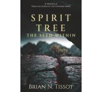 Spirit Tree: The Seed Within