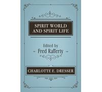 Spirit World and Spirit Life