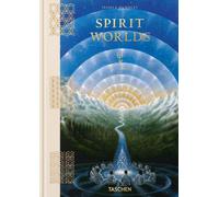SPIRIT WORLDS. THE LIBRARY OF ESOTERICA - HUNDLEY JESSICA - TASCHEN