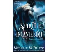 Spiriti e incantesimi: Magia, Malizia e Kilt!: 5