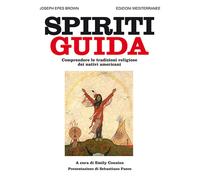 Spiriti guida - [Edizioni Mediterranee]