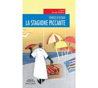 Spirito d'estate. La stagione piccante