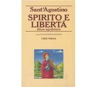 Spirito e libertà. Letture agostiniane
