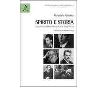 Spirito e storia. Saggi sull'ebraismo tedesco 1918-1933