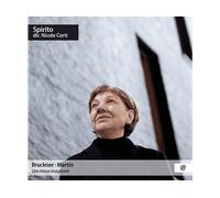 - Spirito & Nicole Corti - Bruckner & Martin: Une Messe Imagina - CD