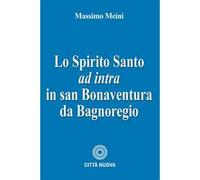 Spirito Santo ad intra in san Bonaventura da Bagnoregio