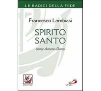 Spirito Santo come amore-dono