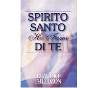Spirito Santo, ho fame di te