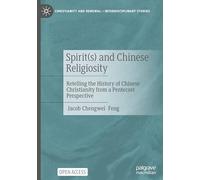 Spirits and Chinese Religiosity: Retelling the History of Chinese Christianity from a Pentecost Perspective