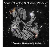 Spirits Burning - Make Believe Its Real (2 CD)