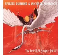 Spirits Burning & Michael Moorcock The End of All Songs: Part 1 (Vinyl LP)