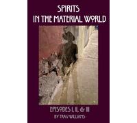 Spirits in the Material World: Episodes I, II, & III