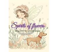 Spirits of flowers: along with her stuffed puppy