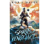 Spirits of Vengeance - Hayes Rob J.