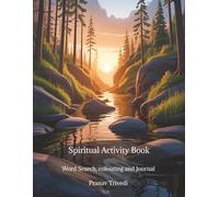Spiritual Activity Book: Word Search Puzzle, Nature Coloring + Journal| Hybrid Designed book with serene cover| Calming & Mindful activities| Eastern ... seniors on festivals, at school, college