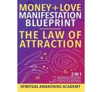 Spiritual Awake Money + Love Manifestation Blueprint- The Law (Copertina rigida)