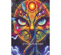 Spiritual Awakening Journey journal, notebook: A Guide to Finding Inner Peace, Higher Consciousness & Your True Purpose | Mindfulness, Healing & Personal Growth, 7 x 10, 120 pages, hardcover