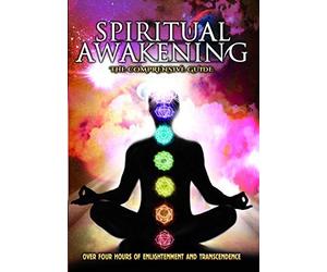 Spiritual Awakening: The Comprehensive Guide by Reality Entertainment by Tim Walter Dr. Mitchell E. Gibson