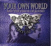 Spiritual Bat The - Your Own World And The Vision Of Sound