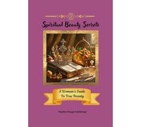 Spiritual Beauty Secrets