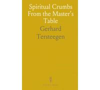 Spiritual Crumbs From the Master's Table