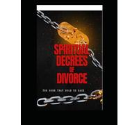 Spiritual Decrees of Divorce: The Gods That Hold Us Back