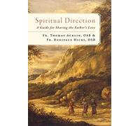 Spiritual Direction: A Guide for Sharing the Father's Love