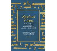 Spiritual Gems: The Mystical Qur'an Commentary Ascribed to Ja'far Al-sadiq as Contained in Sulami's Haqa'iq al-Tafsir from the text of Paul Nwyia
