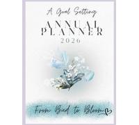 Spiritual Growth Annual Planner (2026) - From Bud to Bloom