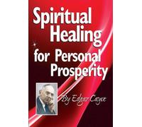 Spiritual Healing for Personal Prosperity