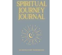 Spiritual Journey Journal: ✨The Lunar Tides Edition✨: Six Months of Deep Transformation