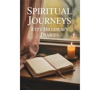Spiritual Journeys: Etty Hillesum's Diaries