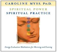 Spiritual Power, Spiritual Practice