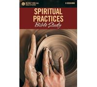 Spiritual Practices Bible Study