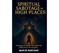 Spiritual Sabotage In High Places