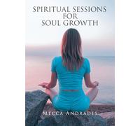 Spiritual Sessions for Soul Growth