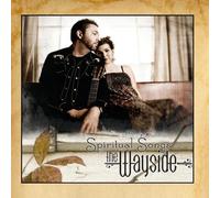Spiritual Songs By the Wayside