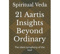 Spiritual Veda 21 Aartis Insights Beyond Ordinary (Tascabile)