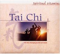 Spiritual Vitamins - Tai Chi