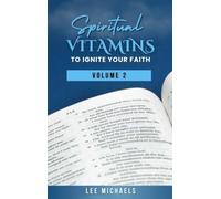Spiritual Vitamins to Ignite Your Faith