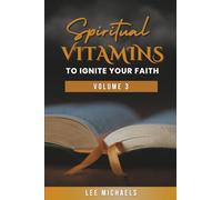 Spiritual Vitamins to Ignite Your Faith