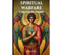 Spiritual Warfare: Called by Name